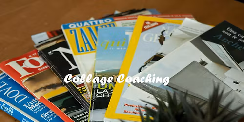 Coaching with Collage - Theme My happiness