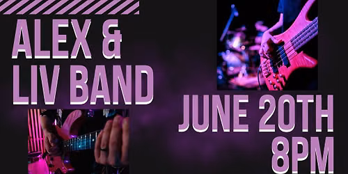 Alex and Liv Band