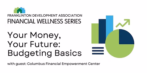 Your Money, Your Future: Budgeting Basics