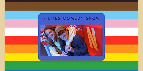 7 Likes Pride Comedy Show at Tao Hollywood