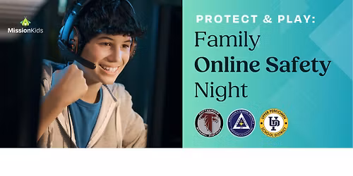 Protect & Play: Family Online Safety Night (FREE Workshop for Adults & Kids)