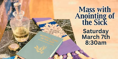 Mass with Anointing of the Sick