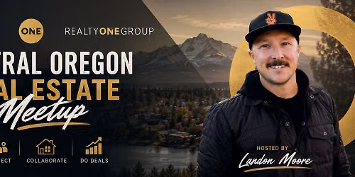 Central Oregon Real Estate Meetup