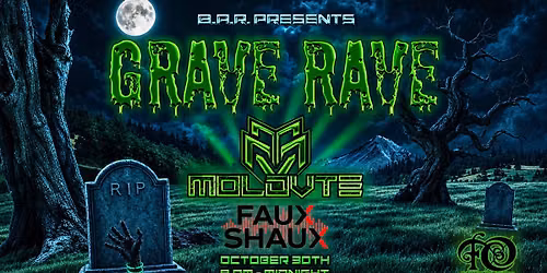 GRAVE RAVE AT THE FOUNDRY!!