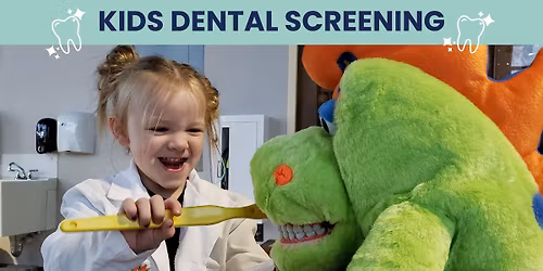 Kids Dental Screening