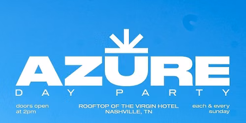 AZURE DAY PARTY NASHVILLE OCTOBER 11TH - JAY PRYOR