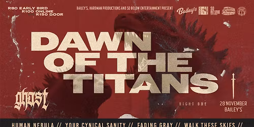 DAWN OF THE TITANS AT BAILEY'S BEDFORDVIEW
