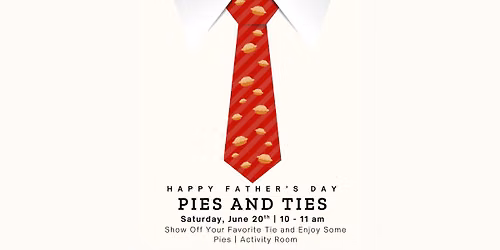 Pies and Ties | Father's Day Event