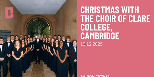 Christmas with the choir of Clare College, Cambridge