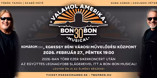 VALAHOL AMERIKA \/\/\/ BON-BON 30 musical