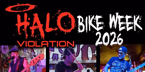 Halo Violation Bike Week at The Boot Hill Saloon!