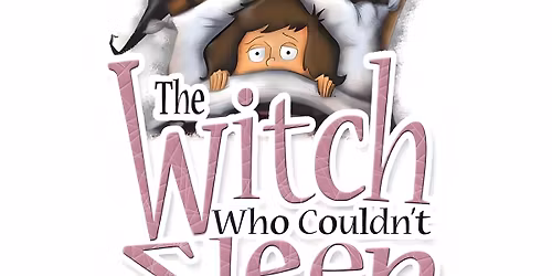 The Witch Who Couldn\u2019t Sleep | Stockton-on-Tees