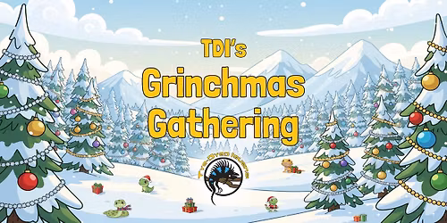 TDI's Grinchmas Gathering