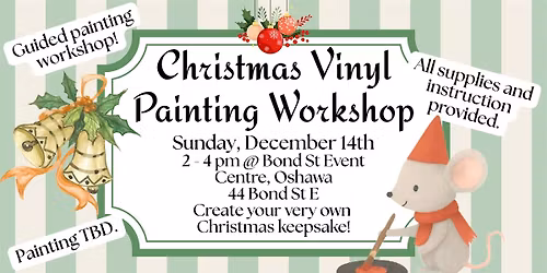 Christmas Vinyl Painting Workshop @ Bond ST Events