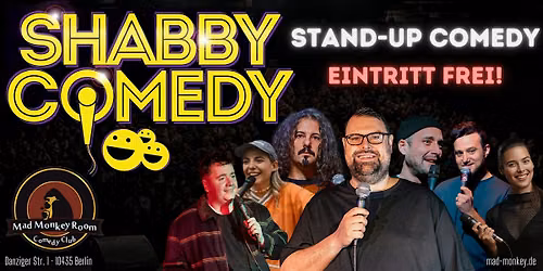 SHABBY COMEDY MAINSHOW (20:00 Uhr) \u2605 im Mad Monkey Room \u2605