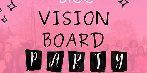 BYOC Vision Board Party