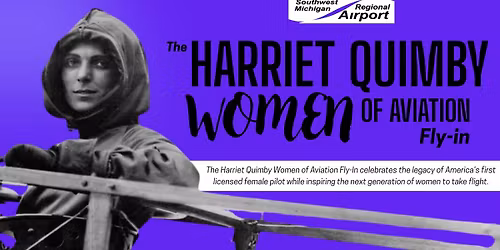 The Harriet Quimby Women of Aviation Fly-in