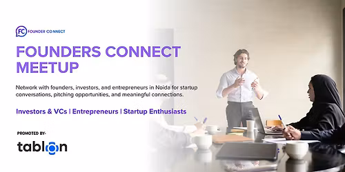 Founders Connect Meetup | B2B Networking | Founders & Investors