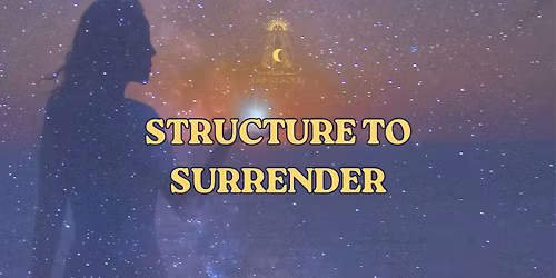 Structure to Surrender: Human Design Workshop