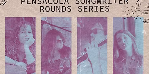 Pensacola Songwriter Sunday Matinee -- Last Sunday of the Month