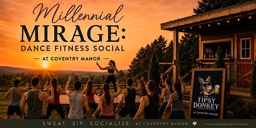 Millennial Mirage: Dance Fitness Social {Summer Edition} August 29th 2026