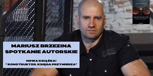 Mariusz Brzezina - spotkanie autorskie