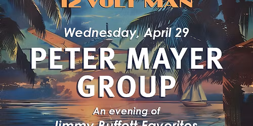An Evening of Jimmy Buffett Tunes with Peter Mayer Group