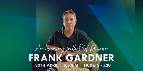 An evening with Old Ronian Frank Gardner