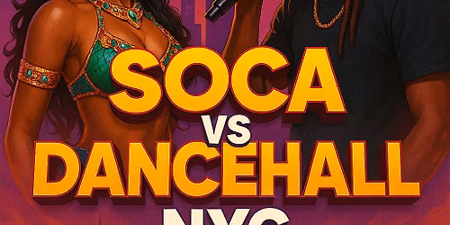 SOCA VS DANCEHALL NYC - NEW YORK'S BIGGEST NEW YEARS PARTY