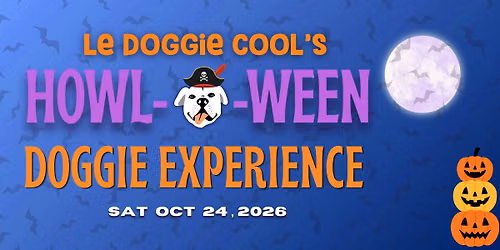 HOWL - O - WEEN DOG EXPERIENCE