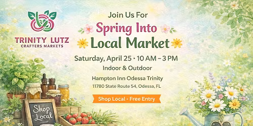 \ud83c\udf3c\ud83d\udecd\ufe0f Spring into Local Market \u2013 Trinity Crafters Market \ud83d\udecd\ufe0f\ud83c\udf3c