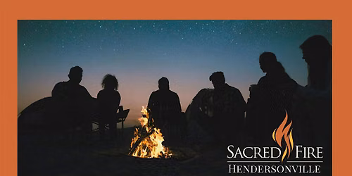 Saturday Sept 5th, Sacred Fire Hendersonville, NC