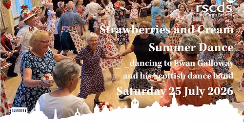 RSCDS Edinburgh Strawberries and Cream Summer Dance