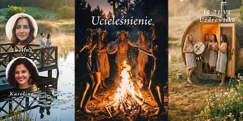UCIELE\u015aNIONA: Kobieca Celebracja Przesilenia Letniego 