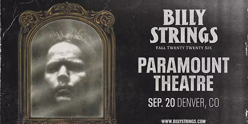 Billy Strings - Denver, CO