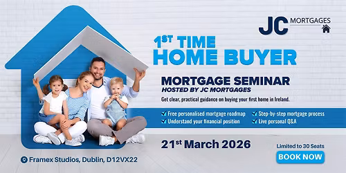 First-Time Home Buyers Personalised Mortgage Seminar