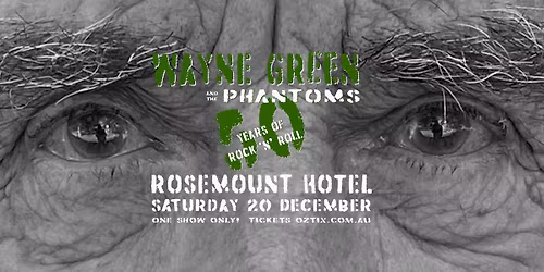 Wayne Green and the Phantoms - 50 Years of Rock and Roll