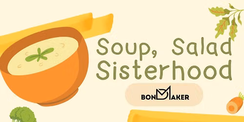 Women\u2019s Soup, Salad & Sisterhood (Clermont)