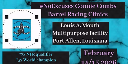 #NoExcuses Connie Combs Clinic - Louisiana