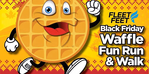 Black Friday Waffle Run\/Walk - FREE - Sign Up Opens Nov 1st