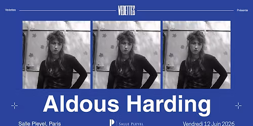 ALDOUS HARDING + VERA ELLEN | Salle Pleyel, Paris