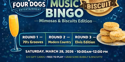 \ud83e\udd42\ud83d\udc36 Bubba\u2019s Biscuits Music Bingo \u2013 Mimosas & Biscuits Edition