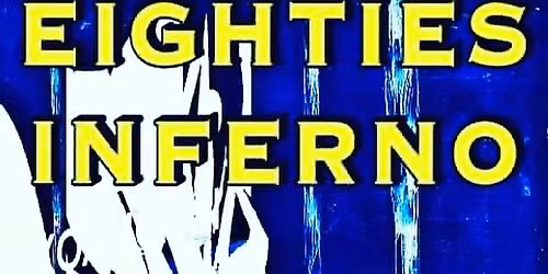 Eighties Inferno