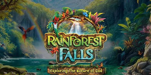 Rainforest Falls Vacation Bible School