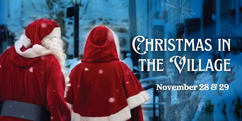Christmas in the Village - Manotick 2025
