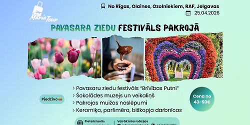 Ekskursija | PAVASARA ZIEDU FESTIV\u0100LS PAKROJ\u0100