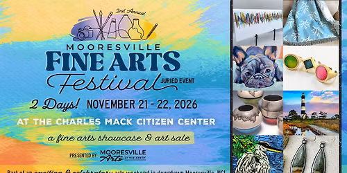 Mooresville Fine Arts Festival Presented By Mooresville Arts