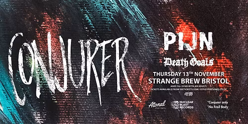 Conjurer plus Pijn and Death Goals at Strange Brew, Bristol