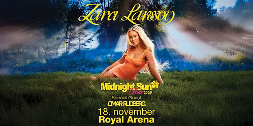Zara Larsson: Midnight Sun 2025 Tour \/\/ Royal Arena \/\/ 18. november 2025