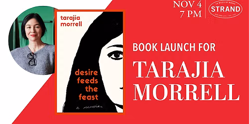 Tarajia Morrell: Desire Feeds the Feast